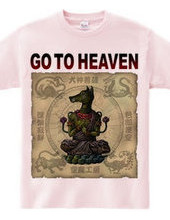 GO TO HEAVEN