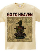 GO TO HEAVEN