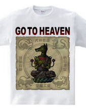 GO TO HEAVEN