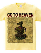 GO TO HEAVEN