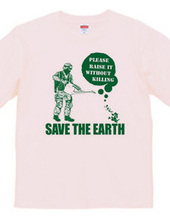 SAVE THE EARTH