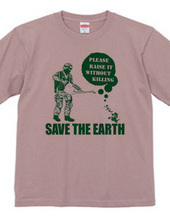 SAVE THE EARTH