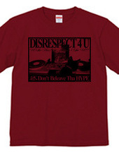 DISRESPECT 4 U Ver.2.0