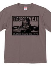 DISRESPECT 4 U Ver.2.0