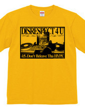 DISRESPECT 4 U Ver.2.0