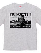 DISRESPECT 4 U Ver.2.0