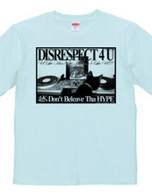 DISRESPECT 4 U Ver.2.0