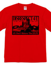 DISRESPECT 4 U Ver.2.0