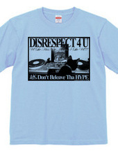 DISRESPECT 4 U Ver.2.0