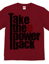 Take thee power back