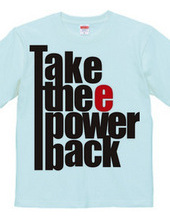 Take thee power back