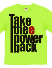 Take thee power back