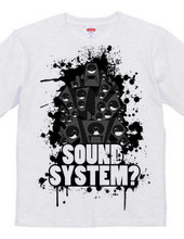 SOUNDSYSTEM?