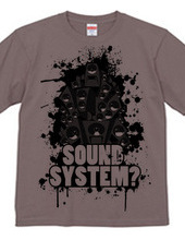 SOUNDSYSTEM?