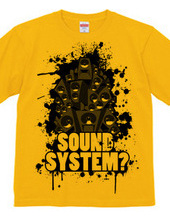 SOUNDSYSTEM?