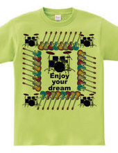 enjoy your dream 4