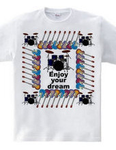 enjoy your dream 4