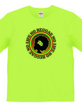 NO REGGAE NO LIFE