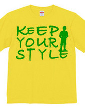 KEEP YOUR STYLE