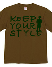 KEEP YOUR STYLE