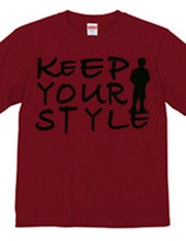 KEEP YOUR STYLE