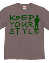 KEEP YOUR STYLE