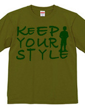 KEEP YOUR STYLE