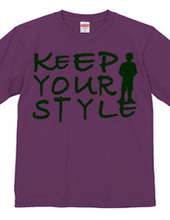 KEEP YOUR STYLE