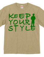 KEEP YOUR STYLE