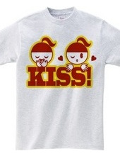 KISS!(R)