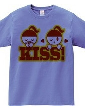 KISS!(R)