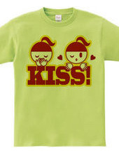 KISS!(R)