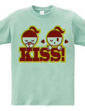 KISS!(R)