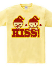 KISS!(R)