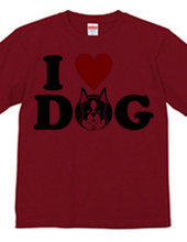 I LOVE DOG