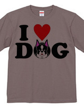 I LOVE DOG