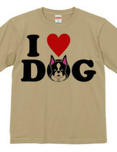 I LOVE DOG