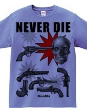 never die