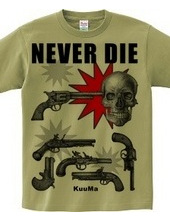 never die