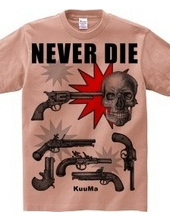 never die