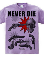 never die