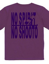 NO SPIRIT,NO SHOOTO