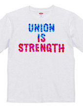 UNION IS STRENGTH 2