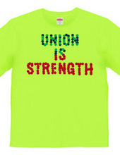 UNION IS STRENGTH 2