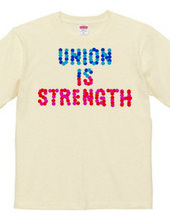 UNION IS STRENGTH 2