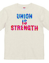 UNION IS STRENGTH 2