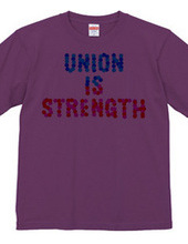 UNION IS STRENGTH 2