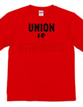 UNION IS STRENGTH 2