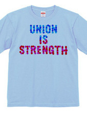 UNION IS STRENGTH 2