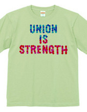 UNION IS STRENGTH 2